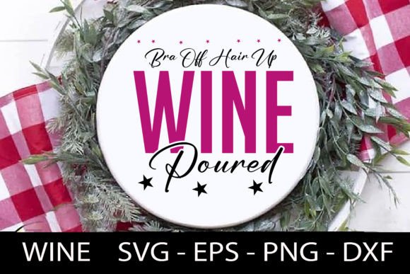 Review: Bra Off, Hair Up, Wine Poured Design