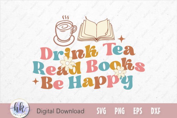 Review: Drink Tea Read Books Be Happy SVG for Embroidery