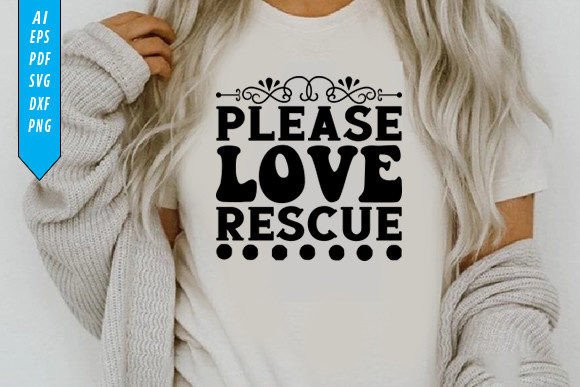 Review: Please Love Rescue Dog T-Shirt Design