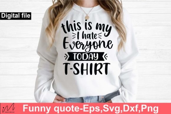 Reviewing This is My I Hate Everyone Today SVG for Embroidery