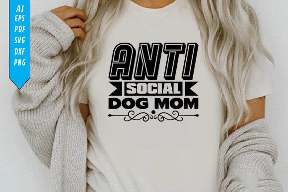 Stitching Personality: A Review of the Anti Social Dog Mom Design